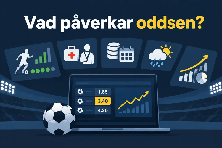 Vad påverkar oddsen?
